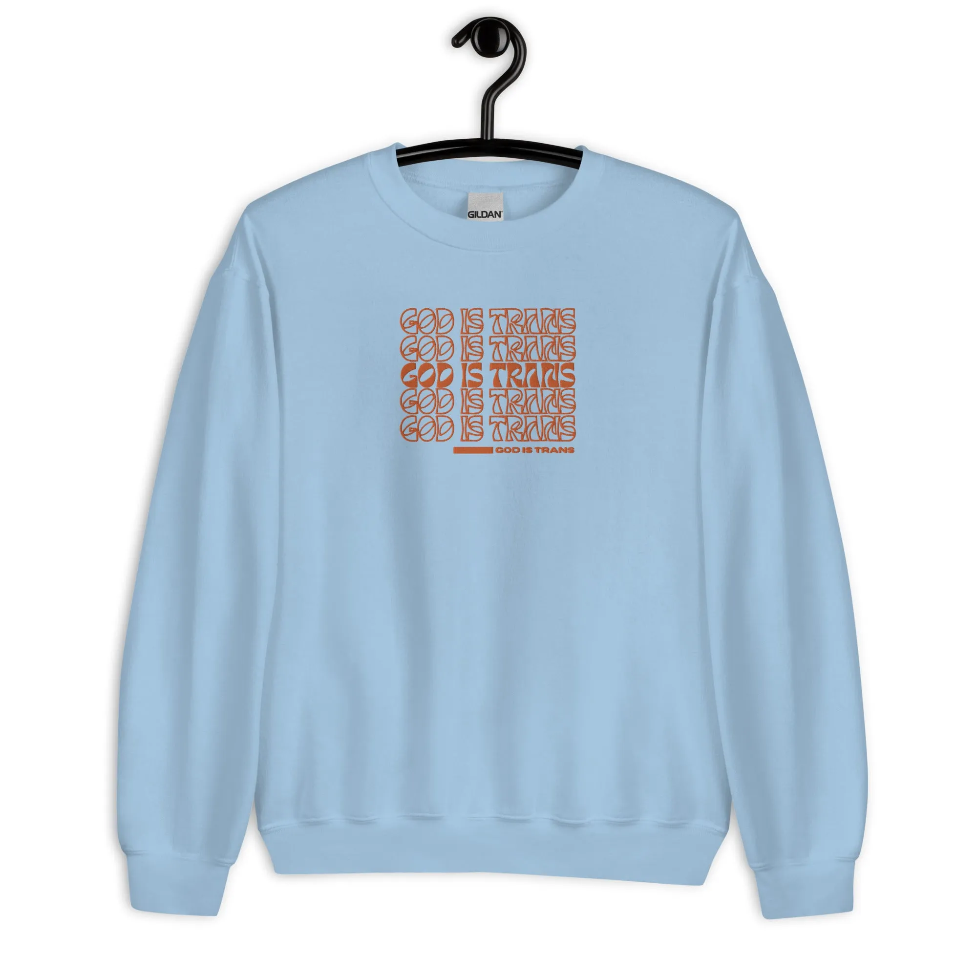 GOD IS TRANS - Embroidered Crewneck